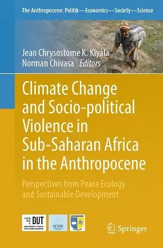 Climate Change and Socio-political Violence in Sub-Saharan Africa in the Anthropocene cover