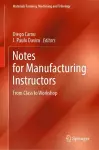 Notes for Manufacturing Instructors cover