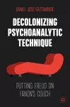 Decolonizing Psychoanalytic Technique cover