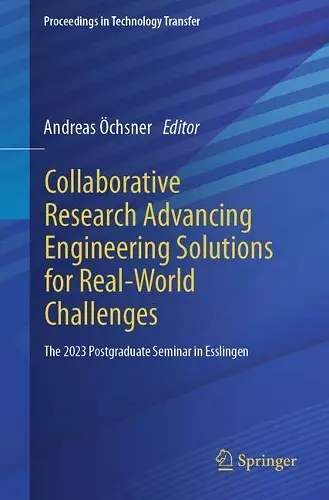 Collaborative Research Advancing Engineering Solutions for Real-World Challenges cover