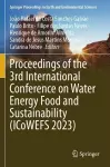 Proceedings of the 3rd International Conference on Water Energy Food and Sustainability (ICoWEFS 2023) cover