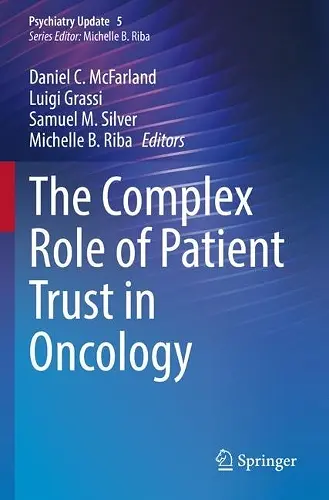 The Complex Role of Patient Trust in Oncology cover