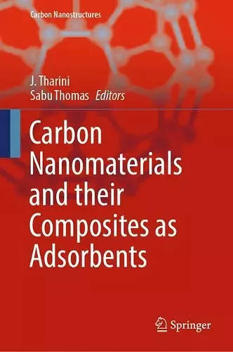 Carbon Nanomaterials and their Composites as Adsorbents cover