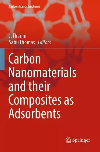 Carbon Nanomaterials and their Composites as Adsorbents cover