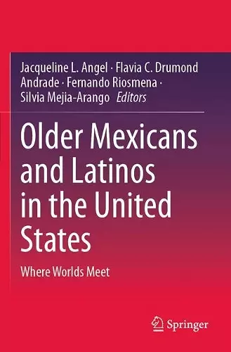 Older Mexicans and Latinos in the United States cover
