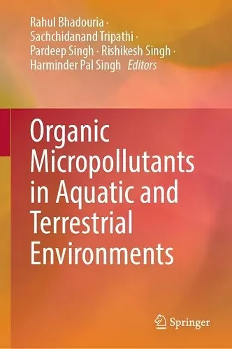 Organic Micropollutants in Aquatic and Terrestrial Environments cover