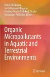 Organic Micropollutants in Aquatic and Terrestrial Environments cover