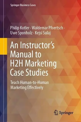 An Instructor's Manual to H2H Marketing Case Studies cover