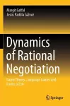 Dynamics of Rational Negotiation cover