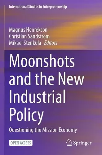 Moonshots and the New Industrial Policy cover