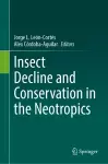 Insect Decline and Conservation in the Neotropics cover