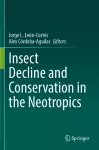 Insect Decline and Conservation in the Neotropics cover