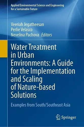 Water Treatment in Urban Environments: A Guide for the Implementation and Scaling of Nature-based Solutions cover