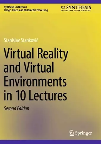 Virtual Reality and Virtual Environments in 10 Lectures cover