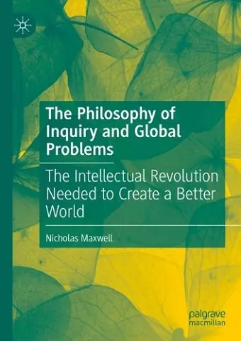 The Philosophy of Inquiry and Global Problems cover