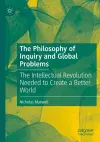The Philosophy of Inquiry and Global Problems cover