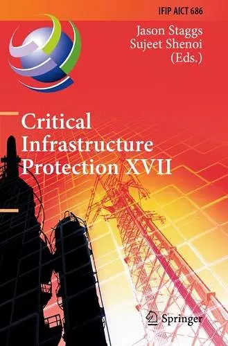 Critical Infrastructure Protection XVII cover