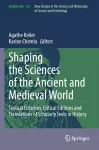 Shaping the Sciences of the Ancient and Medieval World cover
