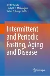 Intermittent and Periodic Fasting, Aging and Disease cover