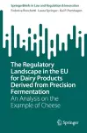 The Regulatory Landscape in the EU for Dairy Products Derived from Precision Fermentation cover