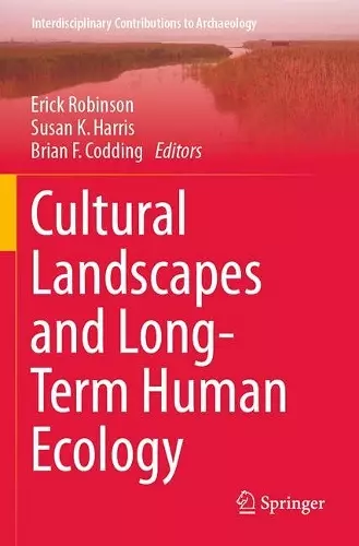 Cultural Landscapes and Long-Term Human Ecology cover