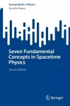 Seven Fundamental Concepts in Spacetime Physics cover