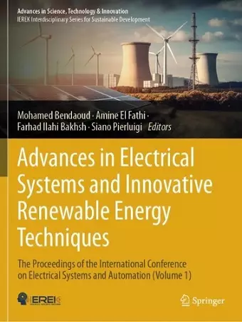 Advances in Electrical Systems and Innovative Renewable Energy Techniques cover