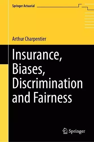 Insurance, Biases, Discrimination and Fairness cover