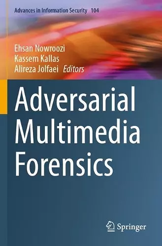 Adversarial Multimedia Forensics cover