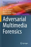Adversarial Multimedia Forensics cover
