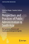 Perspectives and Practices of Public Administration in South Asia cover