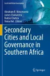 Secondary Cities and Local Governance in Southern Africa cover