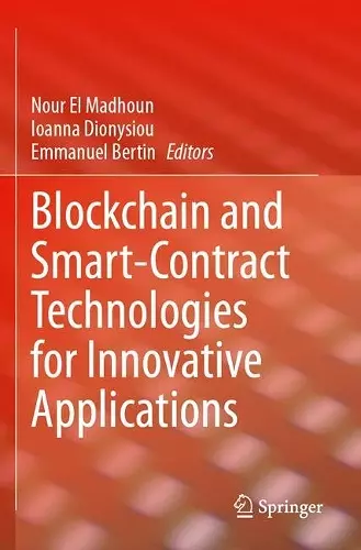 Blockchain and Smart-Contract Technologies for Innovative Applications cover