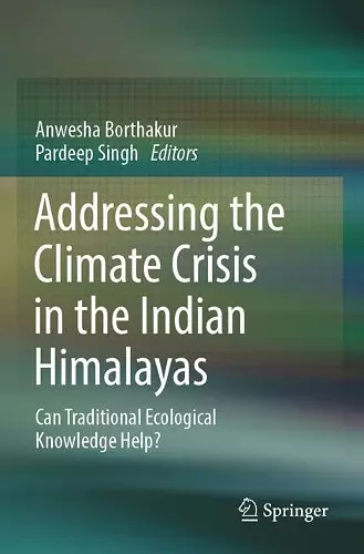 Addressing the Climate Crisis in the Indian Himalayas cover