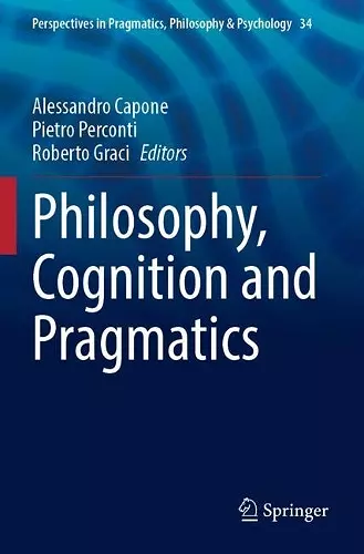 Philosophy, Cognition and Pragmatics cover