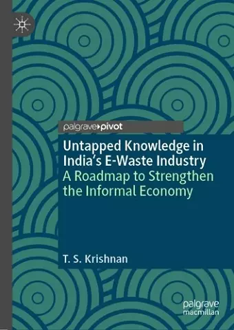 Untapped Knowledge in India’s E-Waste Industry cover