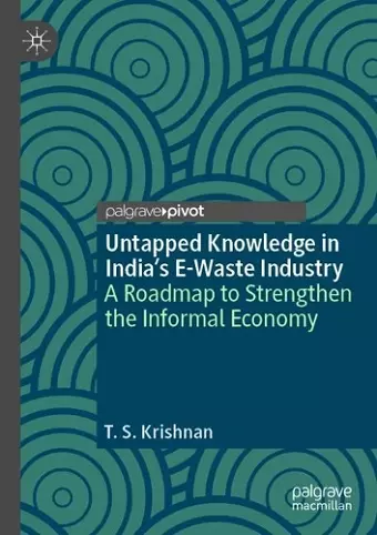 Untapped Knowledge in India’s E-Waste Industry cover