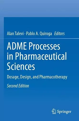 ADME Processes in Pharmaceutical Sciences cover