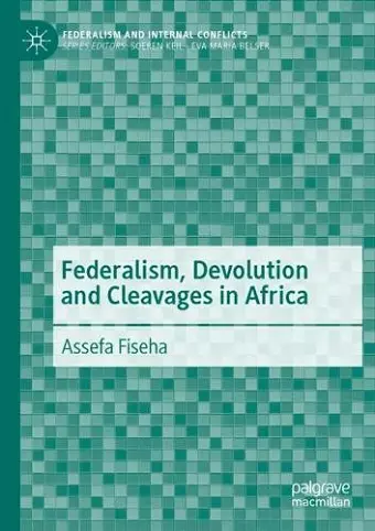 Federalism, Devolution and Cleavages in Africa cover