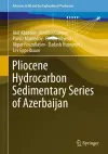 Pliocene Hydrocarbon Sedimentary Series of Azerbaijan cover