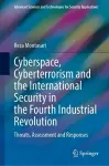 Cyberspace, Cyberterrorism and the International Security in the Fourth Industrial Revolution cover