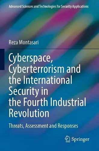 Cyberspace, Cyberterrorism and the International Security in the Fourth Industrial Revolution cover