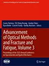 Advancement of Optical Methods and Fracture and Fatigue, Volume 3 cover
