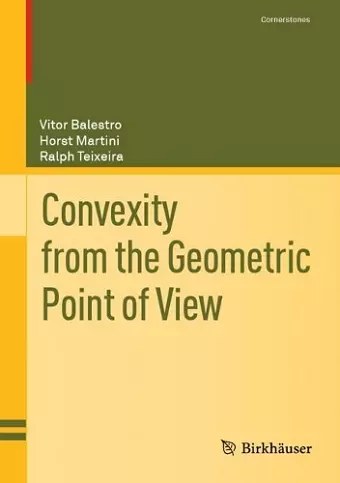 Convexity from the Geometric Point of View cover