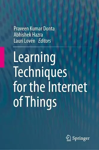 Learning Techniques for the Internet of Things cover