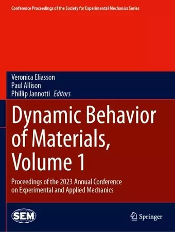 Dynamic Behavior of Materials, Volume 1 cover