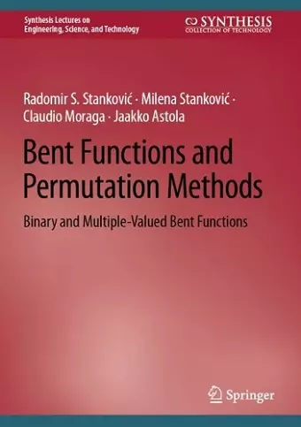 Bent Functions and Permutation Methods cover
