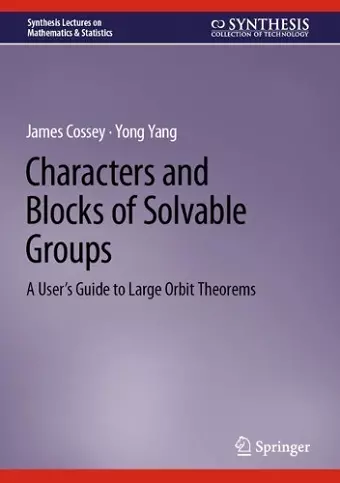 Characters and Blocks of Solvable Groups cover