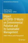 Impact of COVID-19 Waste on Environmental Pollution and Its Sustainable Management cover