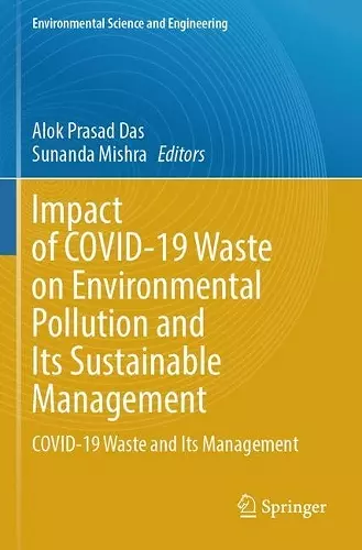 Impact of COVID-19 Waste on Environmental Pollution and Its Sustainable Management cover